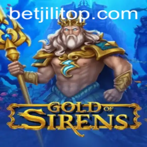 Discover the Enchanting World of GoldofSirens: A Unique BetJILI Experience