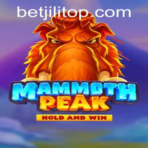 Discover the Exciting World of MammothPeak with BetJILI