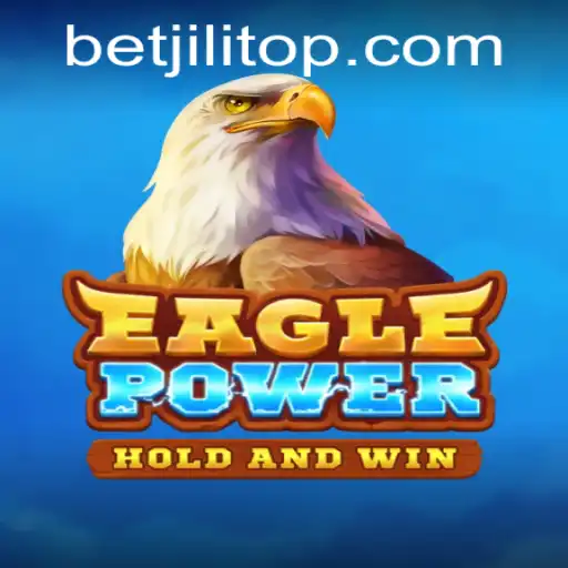 Experience the Thrill of EaglePower with BetJILI