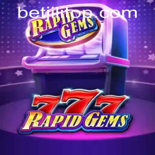 Explore the Exciting World of RapidGems777 with BetJILI